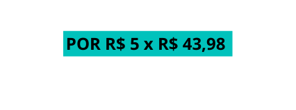 POR R 5 x R 43 98